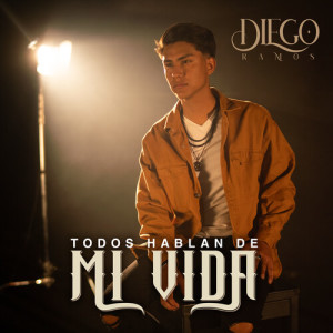Listen to Todos Hablan De Mi Vida song with lyrics from Diego Ramos