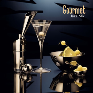 Album Gourmet Jazz Mix (Jazz Music in the Restaurant, Relaxation with Good Music) from Smooth Jazz Bites