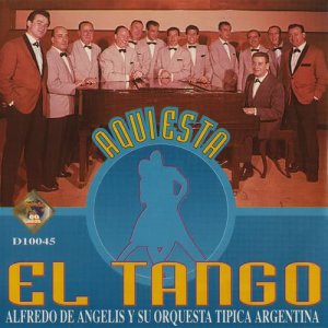 收聽Alfredo de Angelis y su orquesta tipica的Son Cosas Mías歌詞歌曲