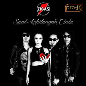 Dengarkan Saat Kehilangan Cinta lagu dari Zigaz dengan lirik