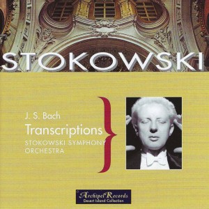 อัลบัม J.S. Bach: Works (Arr. L. Stokowski for Orchestra) ศิลปิน Stokowski Symphony Orchestra