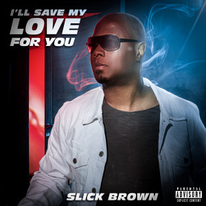 Listen to Big Bubble (Explicit) song with lyrics from Slick Brown