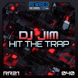 Dengarkan lagu Hit The Trap nyanyian Dj Jim dengan lirik