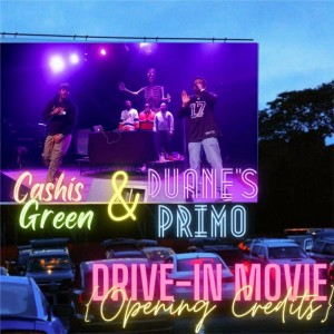 Album Drive-In Movie (Opening Credits) (Explicit) from Duane's Primo