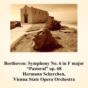 Album Beethoven: Symphony No. 6 in F major "Pastoral" op. 68 from Vienna State Opera Orchestra [Orchestra]
