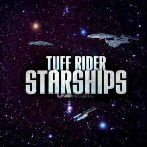 ดาวน์โหลดและฟังเพลง Starships (Supa Nani Remix) พร้อมเนื้อเพลงจาก Tuff Rider