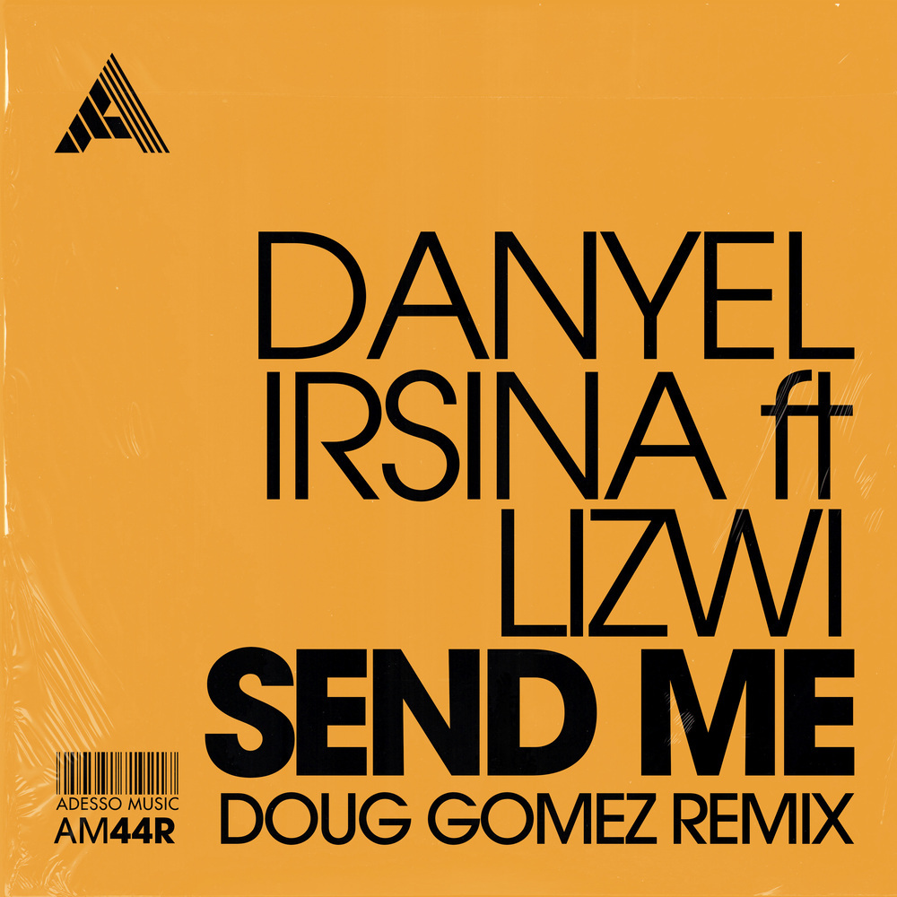 Send Me (Extended Mix|Doug Gomez Remix)