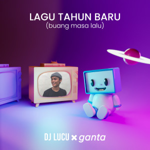 DJ Lucu的專輯Lagu Tahun Baru (Buang Masa Lalu)