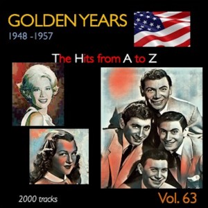 Various Artists的專輯Golden Years 1948-1957 · The Hits from A to Z · , Vol. 63