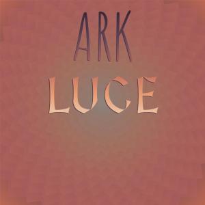Album Ark Luce from Various