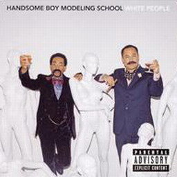 Handsome Boy Modeling School的專輯White People [Instrumental]