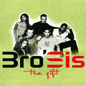 收聽Bro'Sis的The Gift (X-Mas Radio Edit)歌詞歌曲