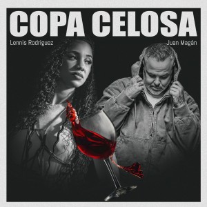 ดาวน์โหลดและฟังเพลง Copa Celosa พร้อมเนื้อเพลงจาก Lennis Rodriguez