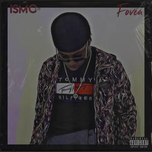 Album Fovéa (Explicit) from Ismo Z17