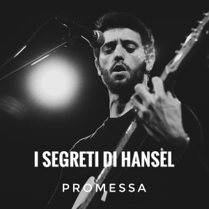 Album Promessa from I Segreti Di Hansel