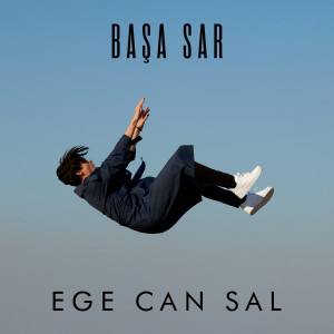 收听Ege Can Sal的Başa Sar歌词歌曲