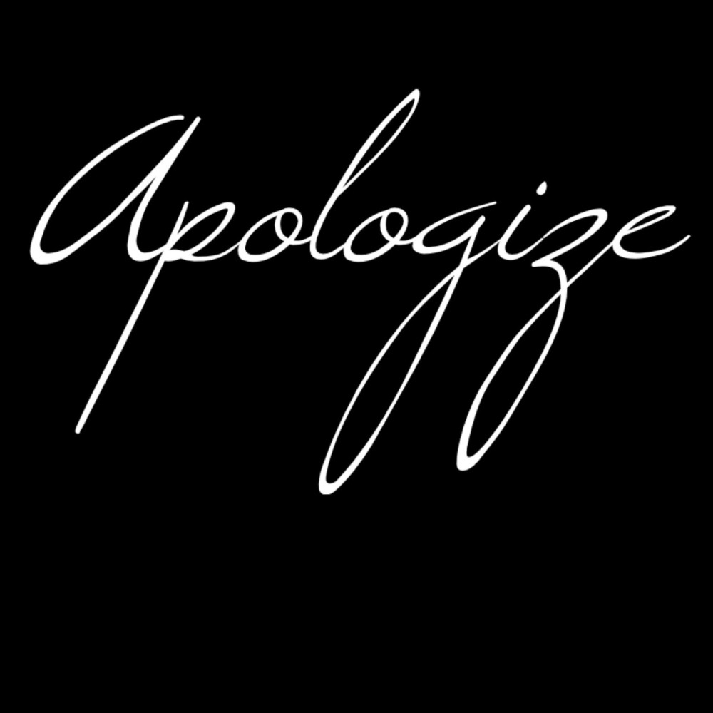 Apologize