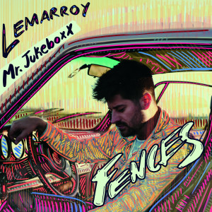 Album Fences oleh Lemarroy
