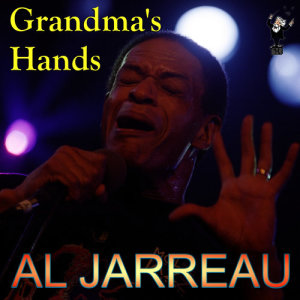 อัลบัม Grandma's Hands ศิลปิน Al Jarreau
