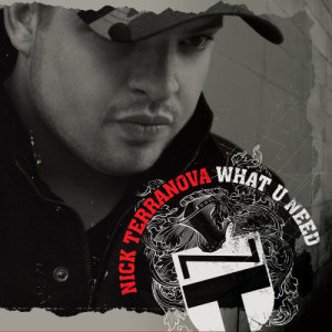 Nick Terranova的專輯What U Need