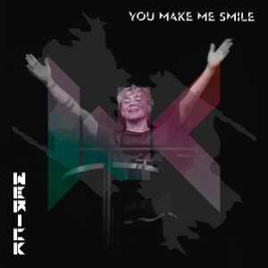 werick的專輯You Make Me Smile