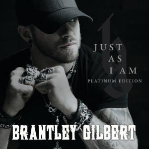 Brantley Gilbert的專輯Just As I Am