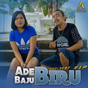 Angelbert Rap的專輯ADE BAJU BIRU