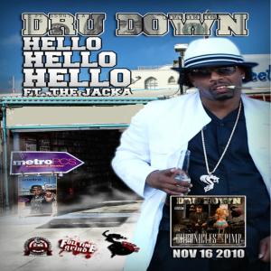 ดาวน์โหลดและฟังเพลง Hello Hello Hello พร้อมเนื้อเพลงจาก Dru Down