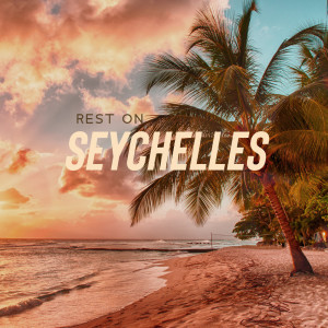 Album Rest on Seychelles (Peaceful African Melodies) from 