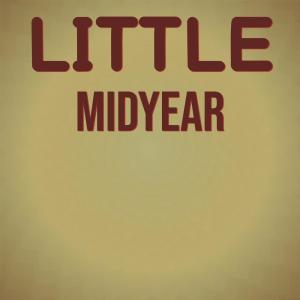 Various Artists的專輯Little Midyear