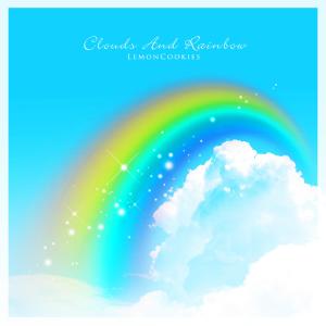 อัลบัม Clouds and Rainbows ศิลปิน Lemon Cookie