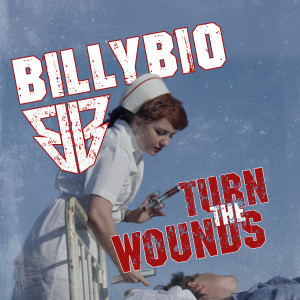 Album Turn the Wounds (Explicit) from BillyBio