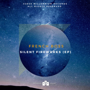 Album Silent Fireworks from French Boss