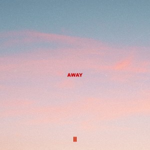 ดาวน์โหลดและฟังเพลง Away พร้อมเนื้อเพลงจาก TWO LANES
