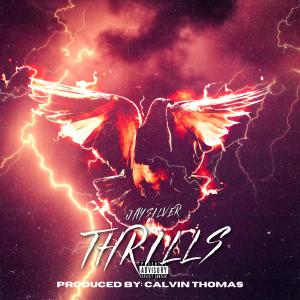 Calvin Thomas的專輯Thrills (JaySilver) [Explicit]