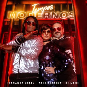 Listen to Tempos Modernos song with lyrics from Fernanda Abreu
