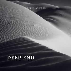 อัลบัม Deep End (Explicit) ศิลปิน Sophia Atwood