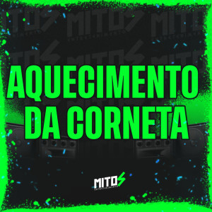 收聽Mc Neguinho do Morro的Aquecimento Da Corneta (Explicit)歌詞歌曲