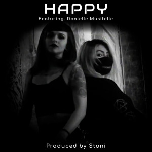 Dengarkan Happy (Explicit) lagu dari Stoni dengan lirik