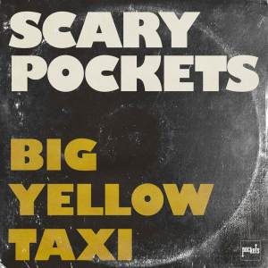 收聽Scary Pockets的Big Yellow Taxi歌詞歌曲