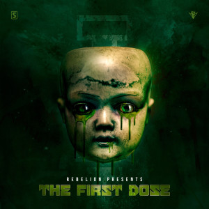 Album The First Dose oleh Rebelión