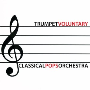ดาวน์โหลดและฟังเพลง Trumpet Voluntary พร้อมเนื้อเพลงจาก Classical Pops Orchestra