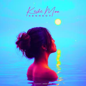 Album Keshe Moo (Explicit) oleh Kennedy