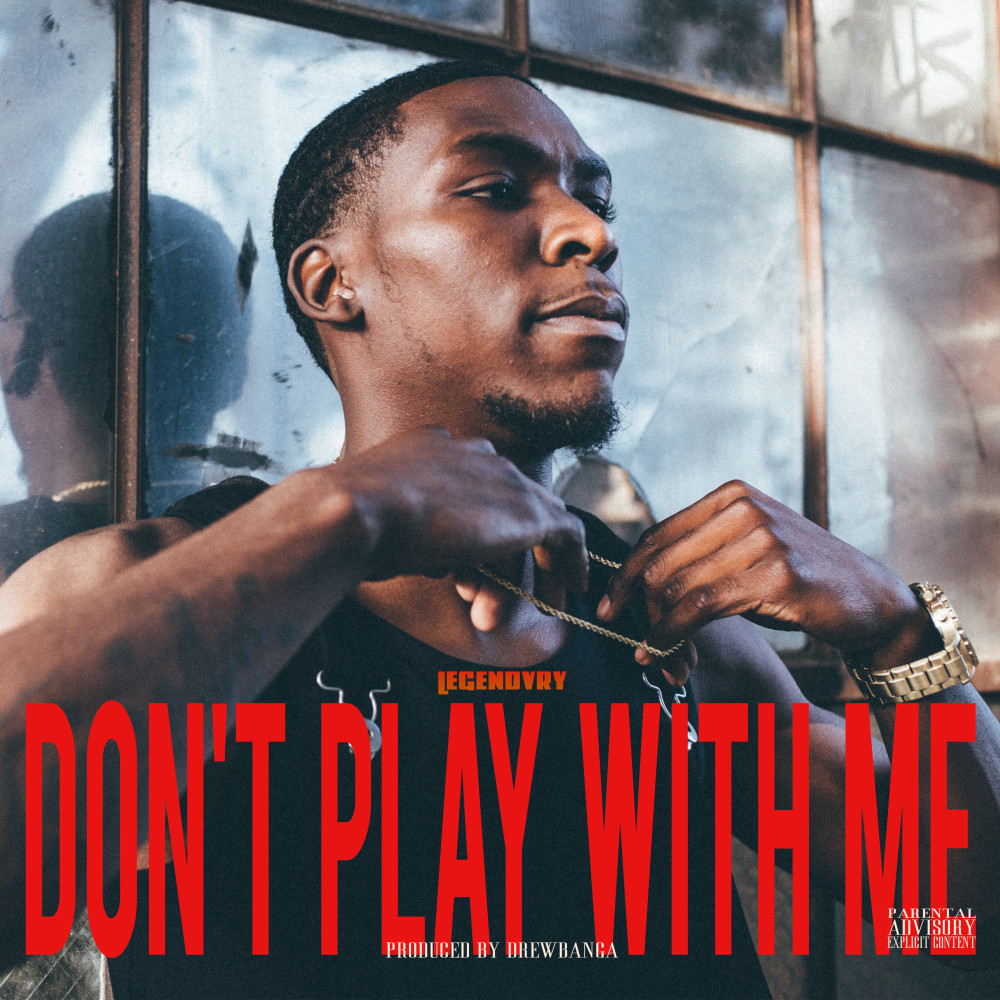 Don't Play With Me (Explicit)