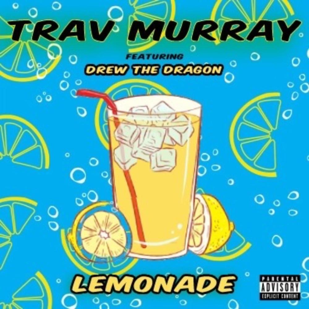 Lemonade (feat. Drew The Dragon) (Explicit)
