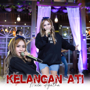 Dengarkan Kelangan Ati lagu dari Mala Agatha dengan lirik