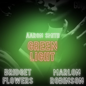 Listen to Green Light song with lyrics from Aaron Smith