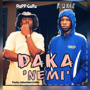 收聽Rapp Guru的Daka Nemi (feat. Slique)歌詞歌曲
