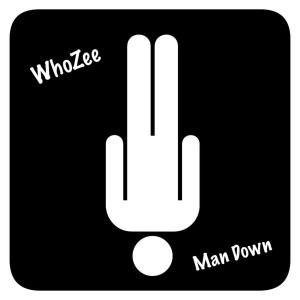 Dengarkan Man Down (Explicit) lagu dari WhoZee dengan lirik