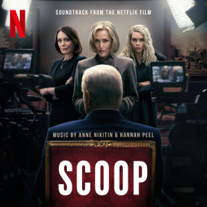 Hannah Peel的專輯Scoop (Soundtrack from the Netflix Film)
